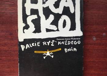 Marek Hłasko   Palcie ryż każdego dnia