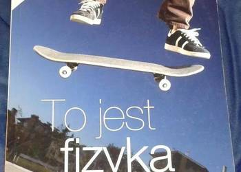 To jest fizyka 1 - Marcin Braun, Weronika Śliwa