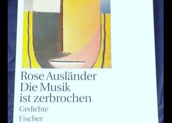 Die Musik ist zerbrochen - Rose Ausländer. Helmut Braun
