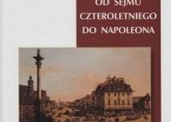Libera od Sejmu czteroletniego do Napoleona