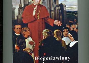 Błogosławiony Zygmunt Szczęsny Feliński