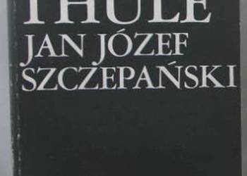 ULTIMA THULE - SZCZEPAŃSKI JAN JÓZEF
