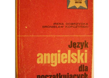 Język angielski dla początkujących - Dobrzycka I. Kopczyński B.