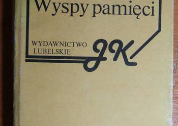 Jerzy Kuncewicz - Wyspy pamięci