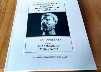 List do filozofa Temistiosa przekł. Anna Pająkowska = Imperatoris Iuliani