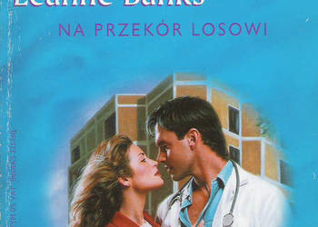 Na przekór losowi - L. Banks.