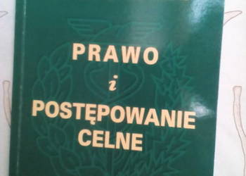 "Prawo i postępowanie celne"