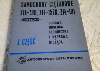 Budowa obsługa i naprawa Ził 130 , 131
