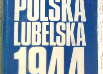 Polska Lubelska 1944- Tadeusz Żenczykowski