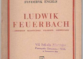 (7645) LUDWIK FEUERBACH I ZMIERZCH KLASYCZNEJ FILOZOFII NIEM