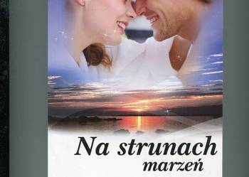 Na strunach marzeń - Aneta Rzepka