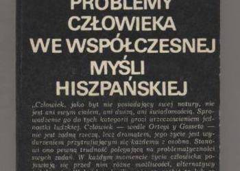 Problemy człowieka we współczesnej myśli hiszpańskiej