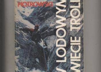 W lodowym świecie Trolli - Tadeusz Piotrowski