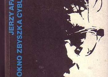 (3365) OKNO ZBYSZKA CYBULSKIEGO – JERZY AFANASJEW – BRULION Z ŻYCIA AKTORA FILMOWEGO XX WIEKU