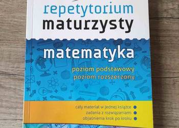 Repetytorium maturzysty Matematyka podstawowy i rozszerzony