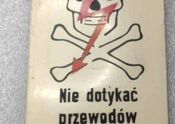 Tabliczka Nie dotykać! Przewodów elektryczne!