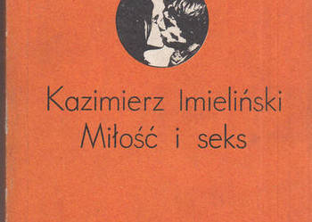 (03112) MIŁOŚĆ I SEKS – KAZIMIERZ IMIELIŃSKI