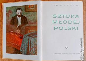 Sztuka Młodej Polski prof. T.Dobrowolskiego, wyd 1 z 1963 roku