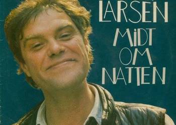 Kim Larsen – "Midt om natten"