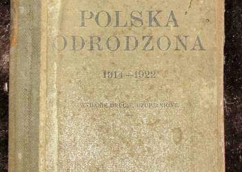 Wydanie II, Polski Odrodzonej 1914-1922, Stanisława Kutrzeby, 1922 rok