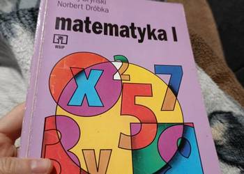 matematyka I podręcznik dla klasy pierwszej liceum i technikum dróbka bryńs