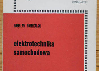 Elektrotechnika Samochodowa - Z. Pomykalski