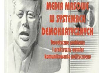 Media masowe w systemach demokratycznych. Teoretyczne proble