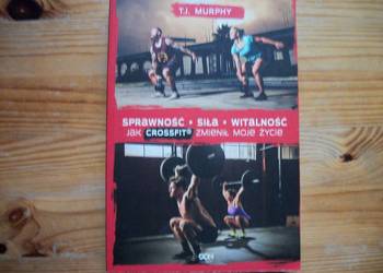 "Sprawność.Siła.Witalność".Jak CROSSFIT zmienił moje życie