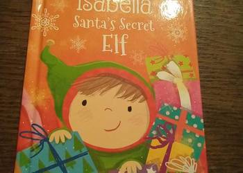 Isabella Santa's sercet elf. Po angielsku!