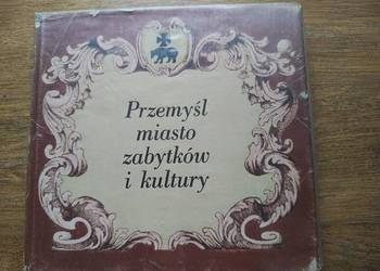 Przemyśl miasto zabytków i kultury
