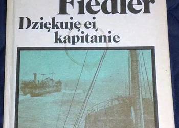 Dziękuję ci, kapitanie - Arkady Fiedler