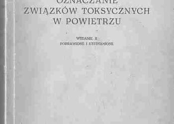 (1831) OZNACZANIE ZWIĄZKÓW TOKSYCZNYCH W POWIETRZU – TADEUSZ DUTKIEWICZ I INNI