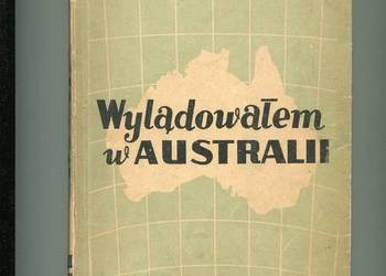 Wylądowałem w Australii - Egon Erwin Kisch