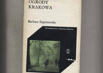 Ogrody Krakowa - Stępniewska Ogrody Krakowa - Stępniewska
