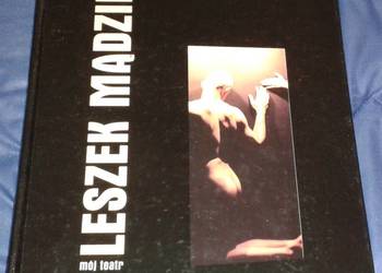 Mój teatr - Leszek Mądzik