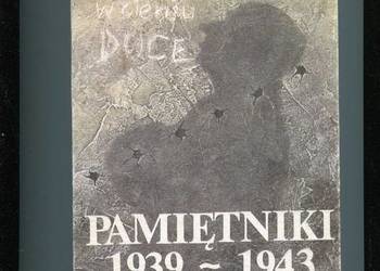 Pamiętniki 1939-1943 Galeazzo Ciano