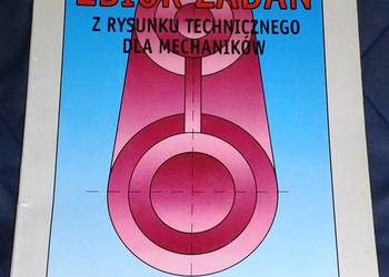 Zbiór zadań z rysunku technicznego dla mechaników - Tadeusz Lewandowski