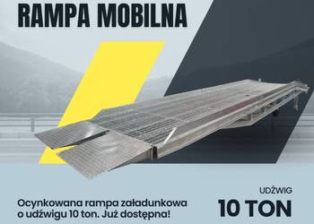 NOWOŚĆ! Rampa mobilna ocynkowana 10 TON załadunek rozładunek kontener