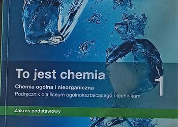To jest chemia 1. Zakres podstawowy