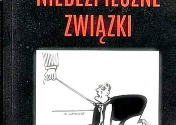 NIEBEZPIECZNE ZWIĄZKI Donalda Tuska - W. Sumliński, T. Budzy