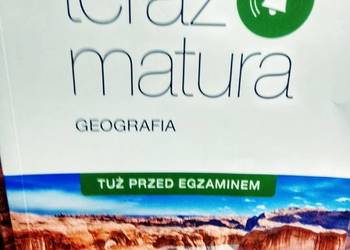 Teraz matura geografia przed egzaminem