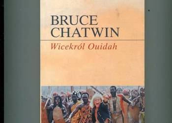 Wicekról Ouidah - Bruce Chatwin