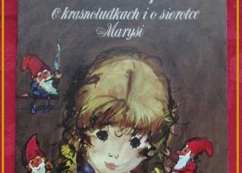O krasnoludkach i o sierotce Marysi - M.Konopnicka