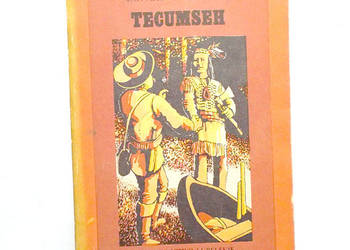 Longin Jan Okoń Tecumseh, książka Tecumseh Okoń, Tecumseh Longin Jan Okoń Tecumseh, książka Tecumseh Okoń, Tecumseh