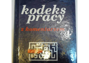 Kodeks Pracy z komentarzem - Jackowiak Urszula