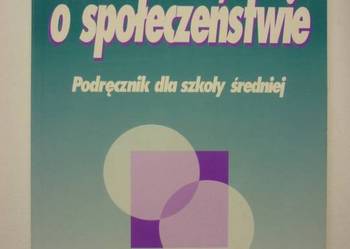 WIEDZA O SPOLECZEŃSTWIE PODRĘCZNIK DLA SZKÓŁ ŚREDNICH