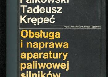 Obsługa i naprawa aparatury paliwowej silników wysokoprężnyc