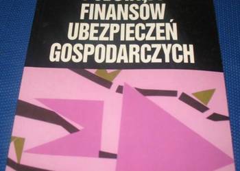 PODSTAWY FINANSÓW UBEZPIECZEŃ GOSPODARCZYCH