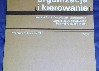 Organizacja i kierowanie. Nr 1-4 (51-54)  - Red. B. Gliński
