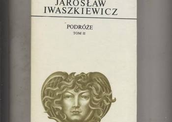 Podróże T.2 Iwaszkiewicz
